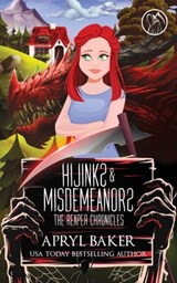 Hijinks & Misdemeanors - BAKER,  Apryl - 9781954194311