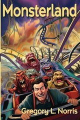 Monsterland - Gregory L Norris - 9781954253612