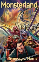 Monsterland - Gregory L Norris - 9781954253674