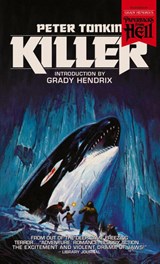 Killer (Paperbacks from Hell) - Peter Tonkin - 9781954321847
