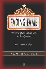 Fading Fame - Pam Munter - 9781954351769