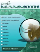 Math Mammoth Grade 6 Skills Review Workbook - Maria Miller - 9781954358270