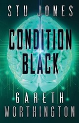 Condition Black - JONES,  Stu ; Worthington, Gareth - 9781954386006