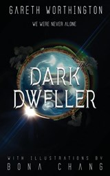 Dark Dweller - Gareth Worthington - 9781954386075