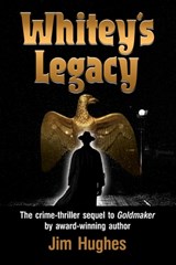 Whitey's Legacy - HUGHES,  Jim - 9781954396456