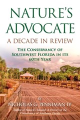 Nature's Advocate - IV  Nicholas G. Penniman - 9781954396609