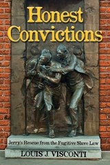 Honest Convictions - Louis J. Visconti - 9781954396876