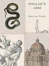 Pollak's Arm - Hans Von Trotha - 9781954404007