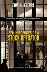 Reminiscences of a Stock Operator (Warbler Classics) - Edwin Lefevre - 9781954525559