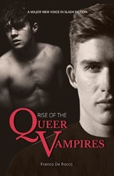Rise of the Queer Vampires - Franco de Rocco - 9781954604100