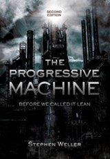 The Progressive Machine - Stephen Weller - 9781954614390