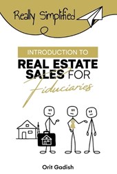Introduction to Real Estate Sales For Fiduciaries