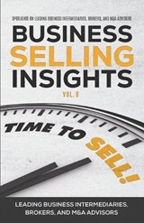Business Selling Insights Vol. 8 - Brent Engelbrekt ; Chris George ; Darrow Graham - 9781954757493