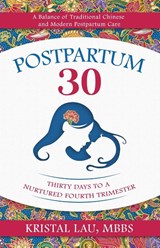 Postpartum 30 - Kristal Lau - 9781954801547