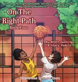 On the Right Path - Brett Gunning ;  Stacy Padula - 9781954819887