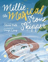 Millie the Magical Stone Skipper - POLK,  Olivia - 9781954854390