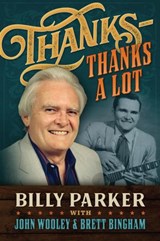 Thanks—Thanks A Lot - John Wooley ; Brett Bingham - 9781954871250