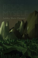 Beside Myself - Ashley Marie Farmer - 9781954899070