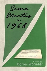 Some Months in 1968 - WORMSER,  Baron - 9781954907096