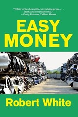 Easy Money - Robert White - 9781955036511