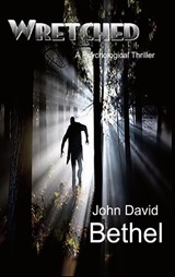 Wretched-A Psychological Thriller (Lib) - John David Bethel - 9781955036566