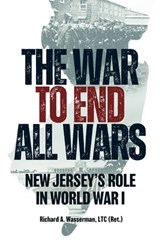 The War to End All Wars - LTC (R) Wasserman - 9781955041478
