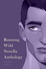 Running Wild Novella Anthology, Volume 6 - C. H. Rosenberg ; Jodie Keenan - 9781955062473