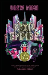 Neon Empire - MINH,  Drew - 9781955085236