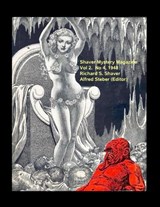 Shaver Mystery Magazine Vol 2 No 4 1948 - Richard S Shaver - 9781955087483