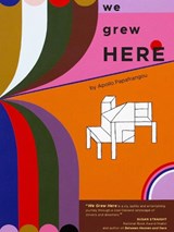 We Grew Here - PAPAFRANGOU,  Apollo - 9781955239110