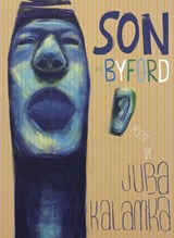 Son of Byford - Juba Kalamka - 9781955239318