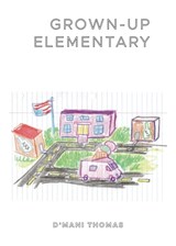 Grown-Up Elementary - D. Thomas - 9781955239363