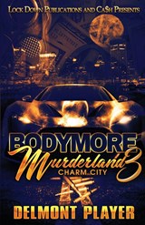 Bodymore Murderland 3 - Delmont Player - 9781955270281