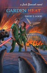 Garden Heat - The Good David The Good - 9781955289016