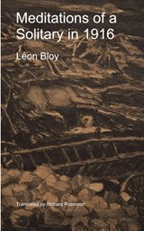 Meditations of a Solitary in 1916 - Léon Bloy - 9781955392389