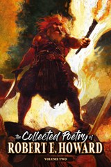 The Collected Poetry of Robert E. Howard, Volume 2 - Robert E. Howard - 9781955446099