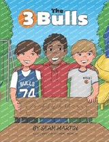 The 3 Bulls - Sean Martin - 9781955568401