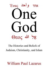 One God - William Paul Lazarus - 9781955581608
