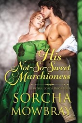His Not-So-Sweet Marchioness