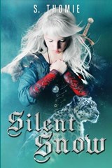 Silent Snow - Sarah Thomie - 9781955627009