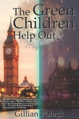 The Green Children Help Out - POLACK,  Gillian - 9781955745031