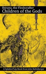 Ibiranu The Fleshcrafter - John Baltisberger - 9781955745369