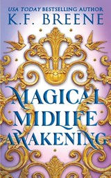 Magical Midlife Awakening - K. F. Breene - 9781955757669