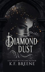 Diamond Dust - K. F. Breene - 9781955757775