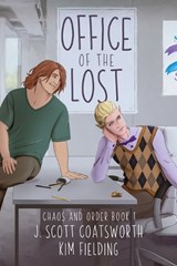 Office of the Lost - J Scott Coatsworth ; Kim Fielding - 9781955778657