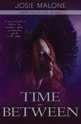 Time In Between - Josie Malone - 9781955784511