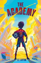 The Academy - T Z Layton - 9781955804080