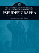 Apocrypha and Pseudepigrapha of the Old Testament, Volume Two - Robert Henry Charles ; R H Charles - 9781955821360