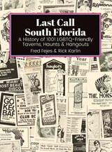 Last Call South Florida - Fred Fejes ; Rick Karlin - 9781955826686