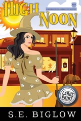 High Noon - S E Biglow - 9781955988148